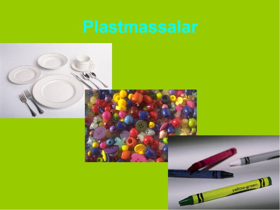 Plastmassalar Plastmassalar