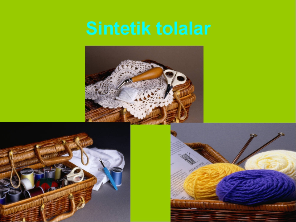 Sintetik tolalar Sintetik tolalar